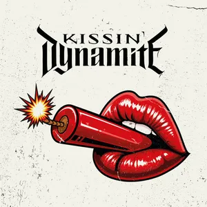 Kissin' Dynamite
